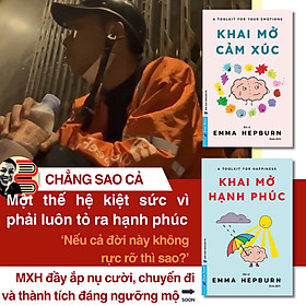 (Combo 2 cuốn) KHAI MỞ HẠNH PHÚC, KHAI MỞ CẢM XÚC – Dr Emma Hepburn – Rom dịch – NXB Dân trí – First News