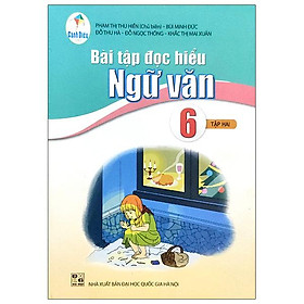 Bài Tập Đọc Hiểu Ngữ Văn 6/2 (Cánh Diều)