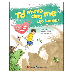 Sách Tớ Không Tặng Mẹ Cho Bạn Đâu