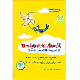 Tìm Lại Cái Tôi Đã Mất ( Bìa Cứng) ML - Nhà Sách Hồng Ân