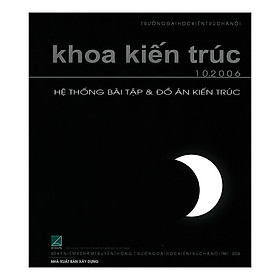 [Download Sách] Hệ Thống Bài Tập Và Đồ Án Kiến Trúc