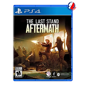 Mua The Last Stand Aftermath - PS4 - Hàng Chính Hãng