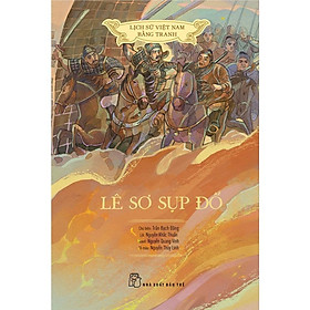 LSVN Bằng Tranh – Mỏng – Bản Màu – Lê Sơ Sụp Đổ – Bản Quyền