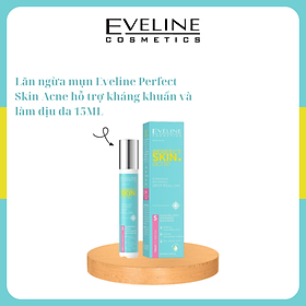 Lăn ngừa mụn Eveline Perfect Skin Acne kháng khuẩn và làm dịu da 15ml