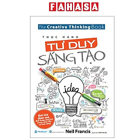 Sách - Thực Hành Tư Duy Sáng Tạo