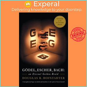 Sách - Gödel, Escher, Bach: An Eternal Golden Braid by Douglas R. Hofstadter (US edition, paperback)