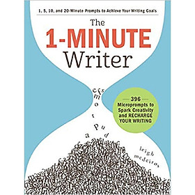 Ảnh bìa The 1-Minute Writer: 396 Microprompts to Spark Creativity and Recharge Your Writing