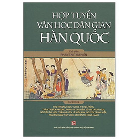 Sách Hợp Tuyển Văn Học Dân Gian Hàn Quốc