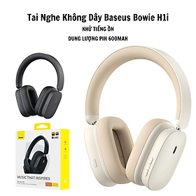 Mua Tai nghe không dây Sothing Baseus Bowie H1i  Bluetooth 5.3  dung lượng pin 6000mAh  Chống ồn hiệu quả- Hàng chính hãng