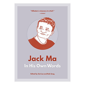 Download sách Jack Ma : In His Own Words