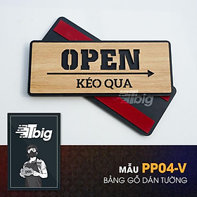 Bảng gỗ Open - Kéo qua chỉ hướng mở cửa loại dán cửa có sẵn keo 2 mặt