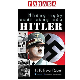 Những Ngày Cuối Cùng Của Hitler - Văn Lang