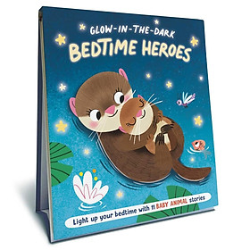 Sách ngoại văn: Bedtime Heroes - Baby Animal - A Glow In The Dark Book - Simon and Schuster