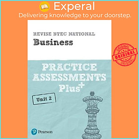Sách - Revise BTEC National Business Unit 2 Practice Assessments Plus by Steve Jakubowski (UK edition, paperback)