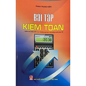 Bài Tập( Dùng Cho Sinh Viên Các Trường Đại Học, Cao Đẳng Khối Kinh Tế)