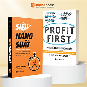 Combo Sách : Dòng Tiền Gắn Liền Lợi Nhuận + Siêu Năng Suất