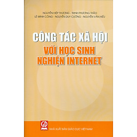 Công tác xã hội với học sinh nghiện Internet