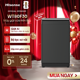 |SP MỚI 2025| Máy giặt Hisense 8kg WT80F30 Giặt AI thông minh, Bảo hành 2 năm, Giao hàng toàn quốc - HÀNG CHÍNH HÃNG