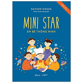 Mini Star - Em Bé Thông Minh