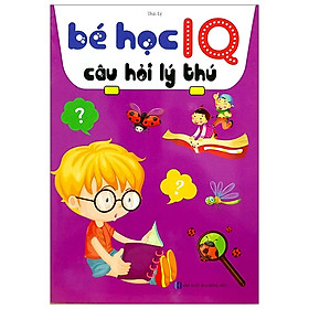 Bé Học IQ - Câu Hỏi Lý Thú