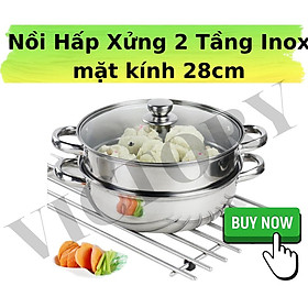 Mua NỒI HẤP XỬNG 2 TẦNG INOX MẶT KÍNH 28CM