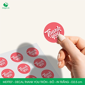 MDTT07 - D2.5cm - 50 Sticker Thank you, decal Thank you tròn dán hộp carton, tem cám ơn, nhãn dán cảm ơn trang trí gói hàng