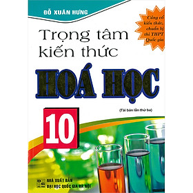 [Download Sách] Trọng Tâm Kiến Thức Hóa Học 10(Tái Bản)