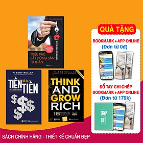 Combo tiền đẻ ra tiền – đầu tư tài chính thông minh ,triệu phú bất động sản tư thân: định hướng đầu tư mua đâu lãi đó ,think and grow rich: 16 nguyên tắc nghĩ giàu làm giàu trong thế kỉ 21