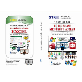 Sách - Tin Học Ứng Dụng - Tự Học Nhanh Microsoft Access ( STK)