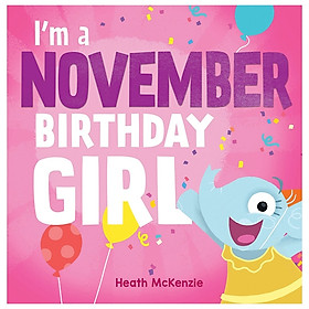 [Download Sách] I'm a November Birthday Girl