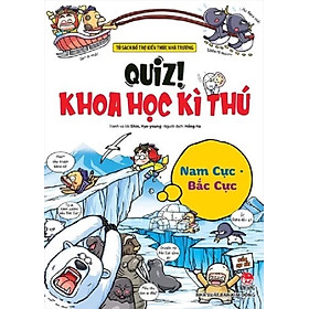 Sách - Quiz! Khoa học kì thú: Nam cực Bắc cực