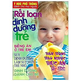 Y Học Phổ Thông Dành Cho Mọi Người - Chuyên Đề: Rối Loạn Dinh Dưỡng Trẻ