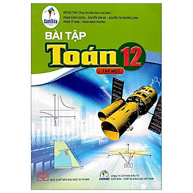 Bài Tập Toán 12 - Tập 1 (Cánh Diều) (Chuẩn)