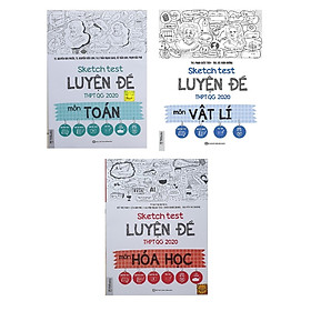 Combo Sketch Test Luyện Đề THPT QG 2020 khối A: Toán, Vật Lý, Hóa kèm đề thi thử cập nhật mới nhất
