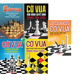 Sách - Combo Cờ Vua - Đòn Chiến Thuật Tấn Công + Nghệ Thuật Triển Khai Quân + Tự Học Chơi Cờ Vua + Đòn Đánh Quyết Định