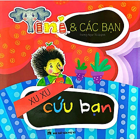 Tini Và Các Bạn - Xu Xu Cứu Bạn