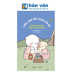 Chúc Bạn Một Ngày Ấm Áp