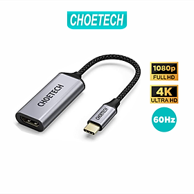 Hub Chuyển Đổi USB Type C to HDMI CHOETECH HUB-H10 Độ Phân Giải 4K 60Hz