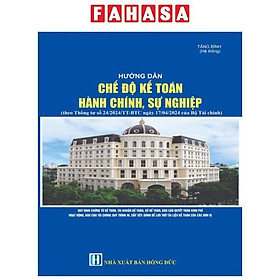 Hướng Dẫn Chế Độ Kế Toán Hành Chính, Sự Nghiệp