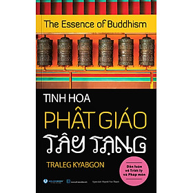 Tinh Hoa Phật Giáo Tây Tạng - VL
