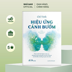 Sách - Hiệu ứng cánh bướm (The Butterfly Effect) (Chí Tinh) - Nhã Nam Official