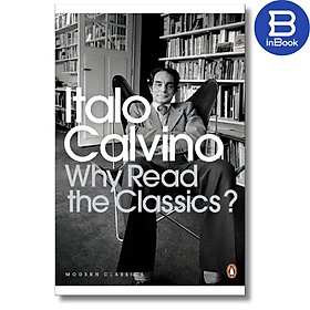 Sách kinh điển tiếng Anh - Why Read the Classics?