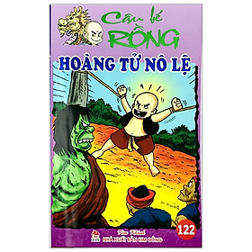 Cậu Bé Rồng Tập 122 - Hoàng Tử Nô Lệ