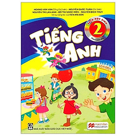 Tiếng Anh 2 – Sách Học Sinh (Kèm Đĩa)