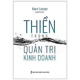 Sách: Thiền Trong Quản Trị Kinh Doanh