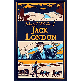 Hình ảnh Artbook - Sách Tiếng Anh - Selected Works of Jack London (Leather-bound Classics)