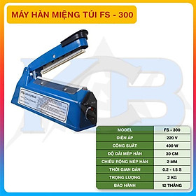Mua Máy hàn miệng túi dập tay FS 300