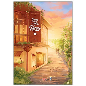 Đêm Nay Có Rượu - Tập 2