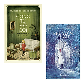 Combo 2 Cuốn Sách Hay Của Tác Giả Frances Hodgson Burnett- Công Tử Mồ Côi+Khu Vườn Bí Mật