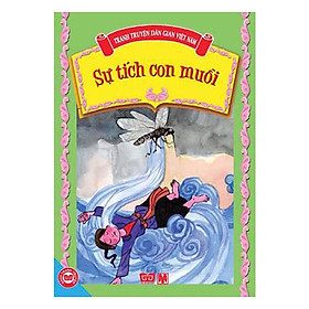 Truyện Cổ Tích Việt Nam - Sự Tích Con Muỗi (Tái Bản)
